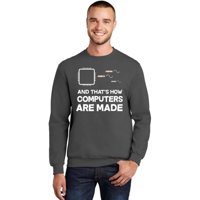 Programmer Developer Software Funny Computer Engineering Tall Sweatshirt