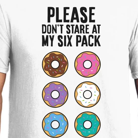 Please Don't Stare At My Six Pack Funny Donut Pajama Set