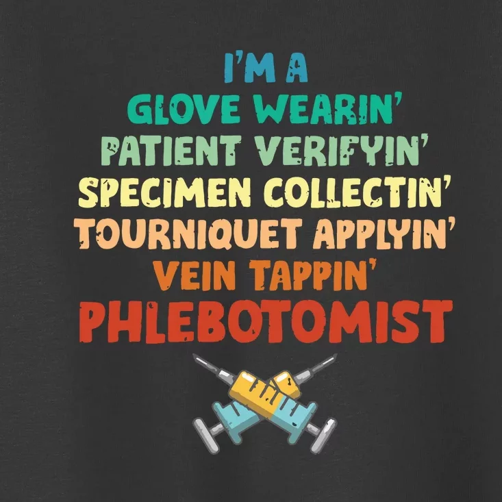 Phlebotomist Definition Syringe Nurse Phlebotomy Toddler T-Shirt