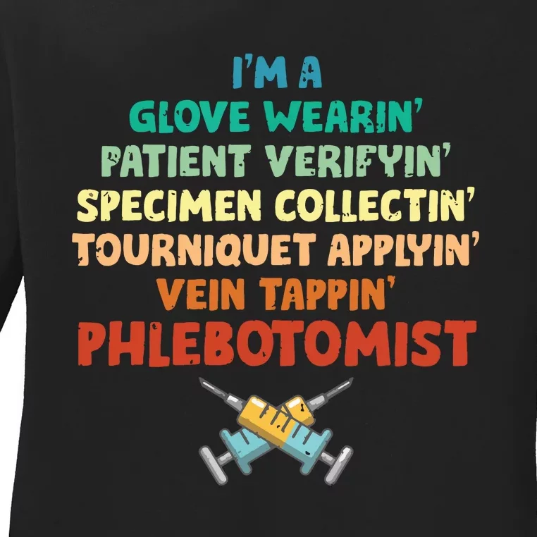 Phlebotomist Definition Syringe Nurse Phlebotomy Ladies Long Sleeve Shirt