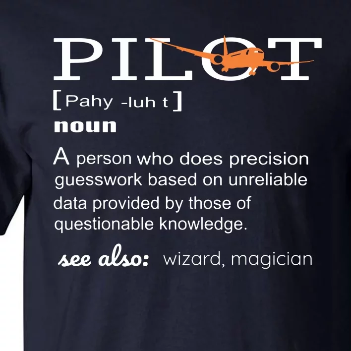 Pilot Definition Shirts Who Lover Funny Airplane Aircraft Tall T-Shirt