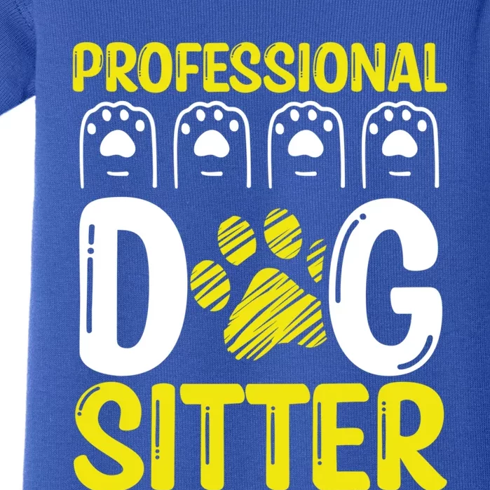 Professional Dog Sitter Dog Walker Funny Pet Sitter Meaningful Gift Baby Bodysuit