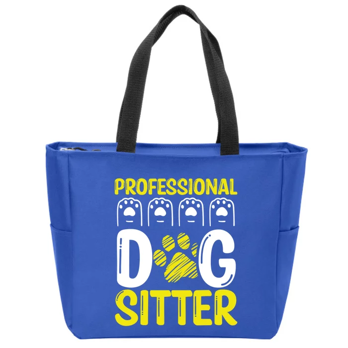 Professional Dog Sitter Dog Walker Funny Pet Sitter Meaningful Gift Zip Tote Bag