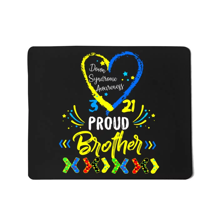 Proud Down Syndrome Brother Awareness Mousepad