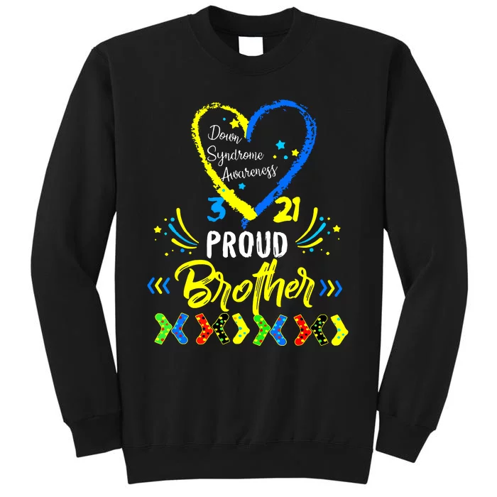 Proud Down Syndrome Brother Awareness Tall Sweatshirt