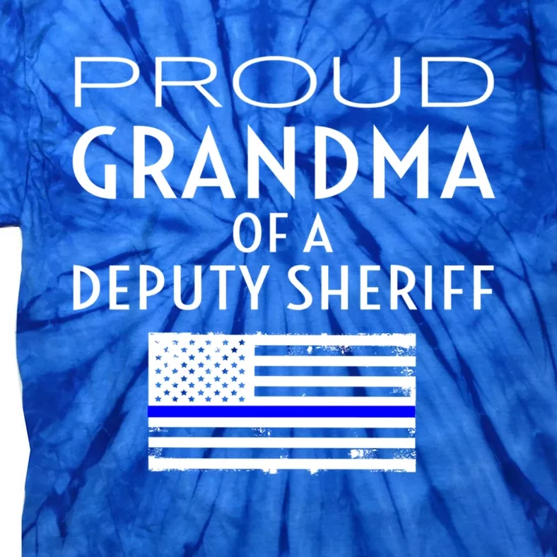 Proud Deputy Sheriff Grandma Grandmother Grandmom Granny Gift Tie-Dye T-Shirt