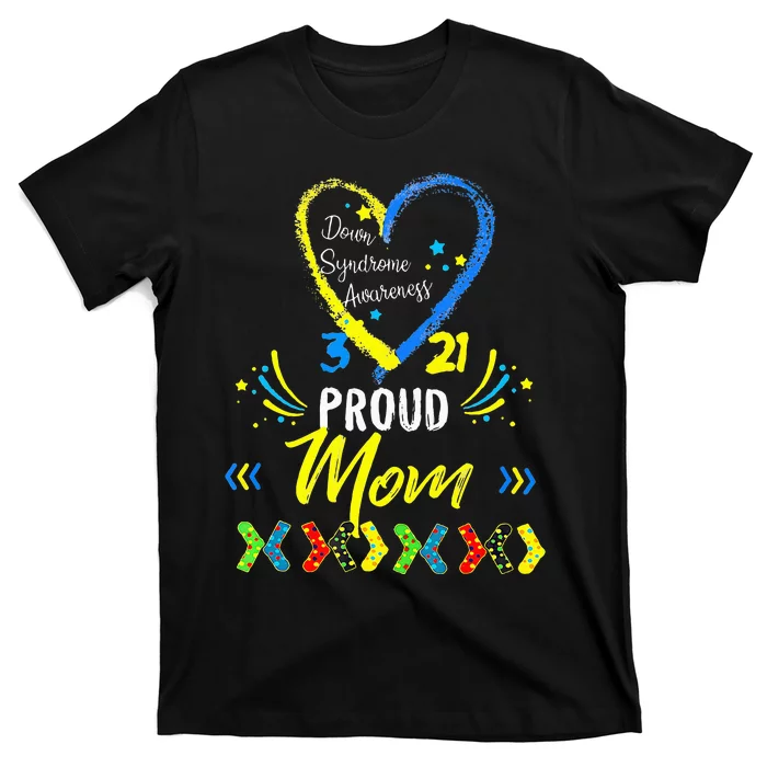 Proud Down Syndrome Mom Awareness T-Shirt