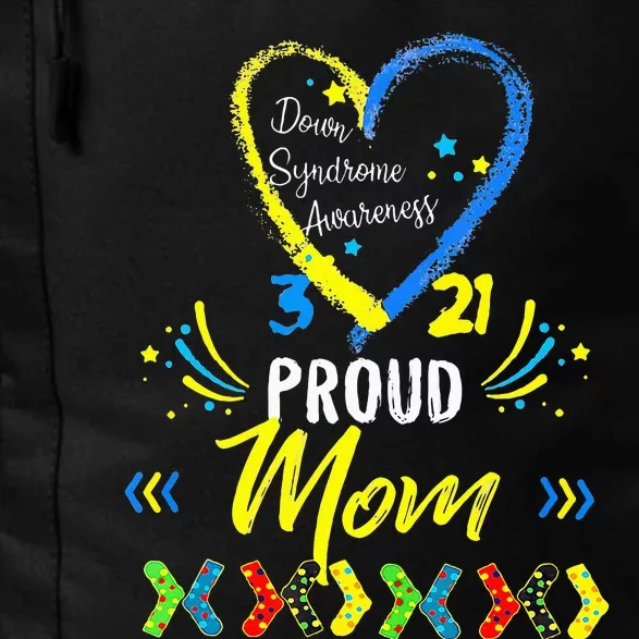 Proud Down Syndrome Mom Awareness Daily Commute Backpack