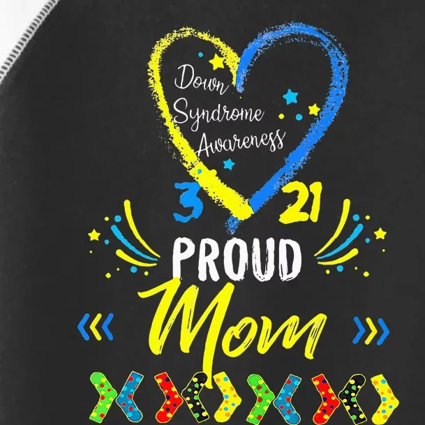 Proud Down Syndrome Mom Awareness Toddler Fine Jersey T-Shirt