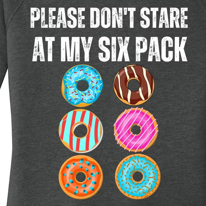 Please Dont Stare Donuts Abs Six Pack Workout Women's Perfect Tri Tunic Long Sleeve Shirt