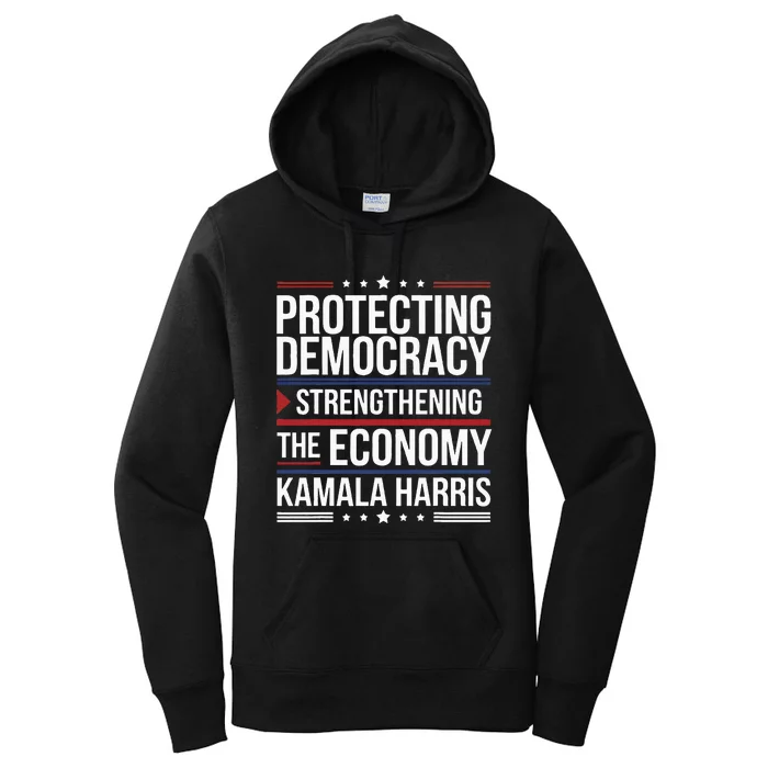 Protecting Democracy Strengthening The Economy Harris Women's Pullover Hoodie