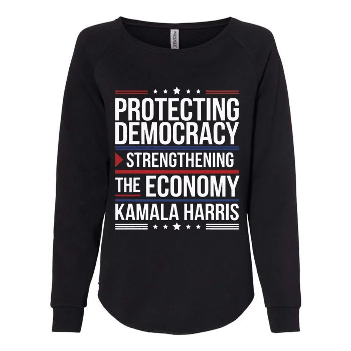 Protecting Democracy Strengthening The Economy Harris Womens California Wash Sweatshirt