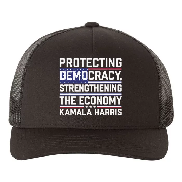 Protecting Democracy Strengthening The Economy Kamala Yupoong Adult 5-Panel Trucker Hat