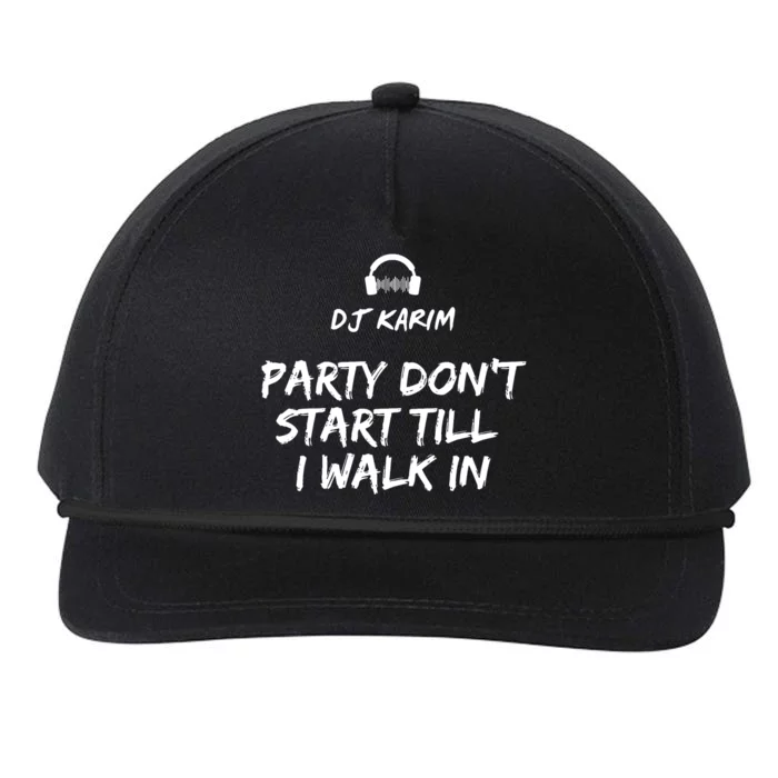 Party Dont Start Till I Walk In Snapback Five-Panel Rope Hat