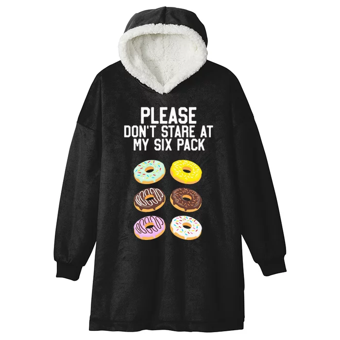 Please Don't Stare Donuts Abs Six Pack Funny Hooded Wearable Blanket