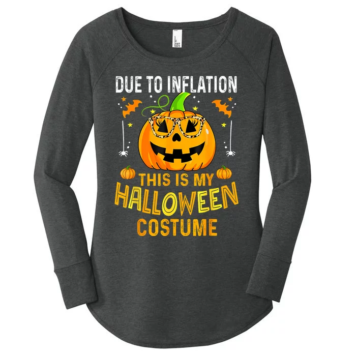 Pumpkin Due To Inflation This Is My Halloween Custome Women's Perfect Tri Tunic Long Sleeve Shirt