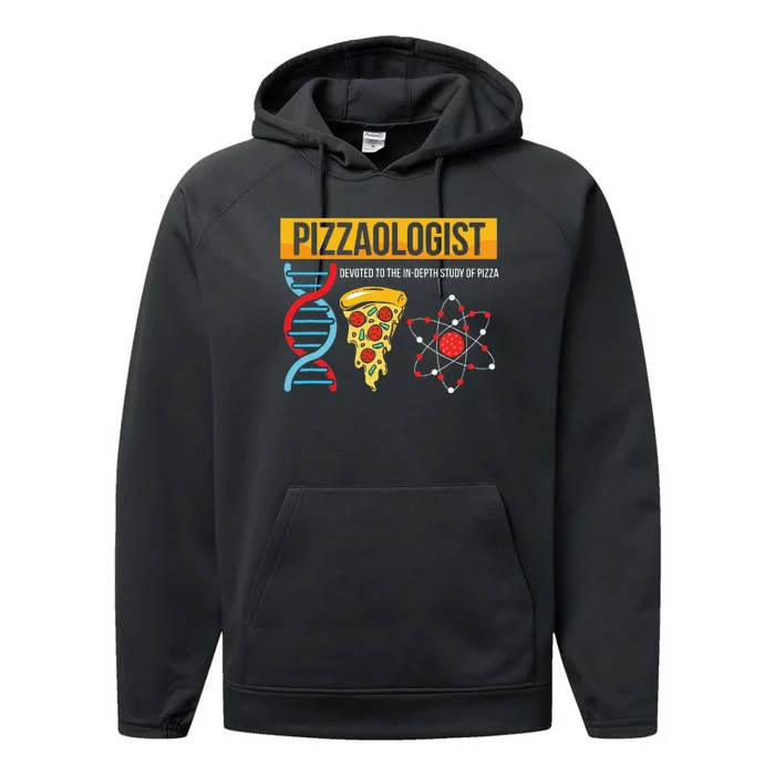 Pizzaologist Devoted To The In Depth Study Of Pizza Performance Fleece Hoodie