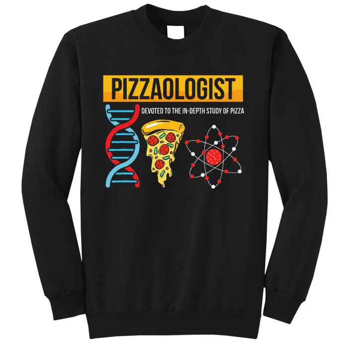 Pizzaologist Devoted To The In Depth Study Of Pizza Sweatshirt