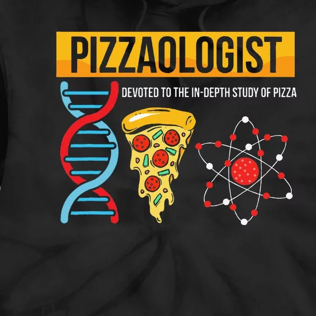 Pizzaologist Devoted To The In Depth Study Of Pizza Tie Dye Hoodie