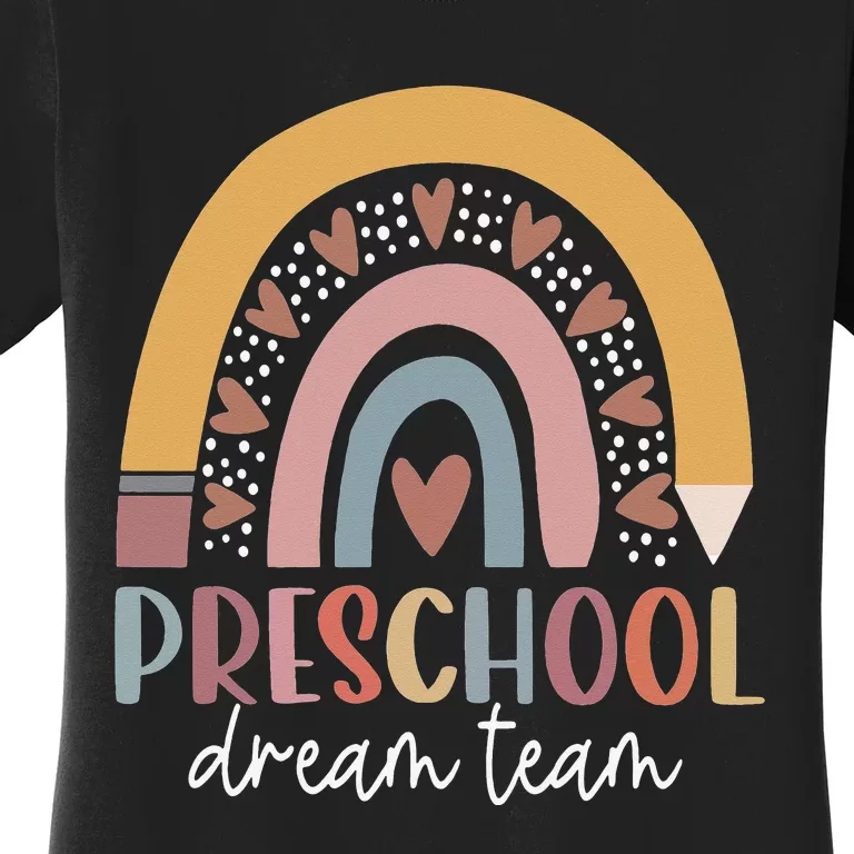 Preschool Dream Team Back To School Teacher  Gifts Women's T-Shirt