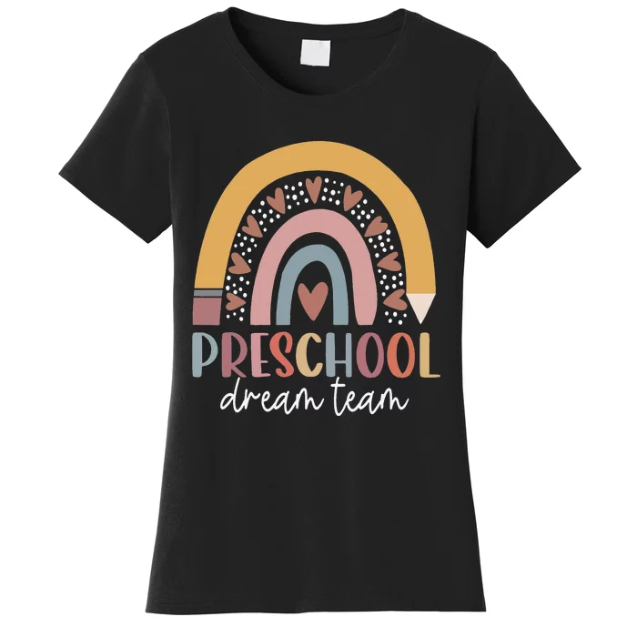 Preschool Dream Team Back To School Teacher  Gifts Women's T-Shirt