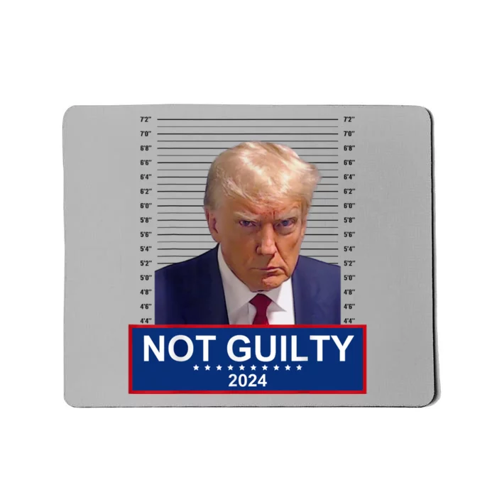 President Donald Trump Mugshot 2024 Not Guilty Supporter Mousepad