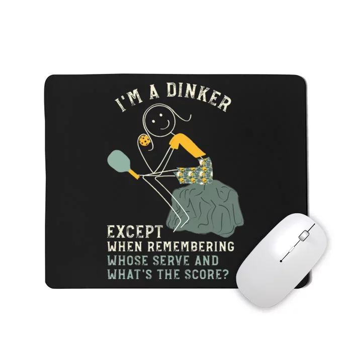 Pickleball Dinker Thinker For Pickleball Player Mousepad