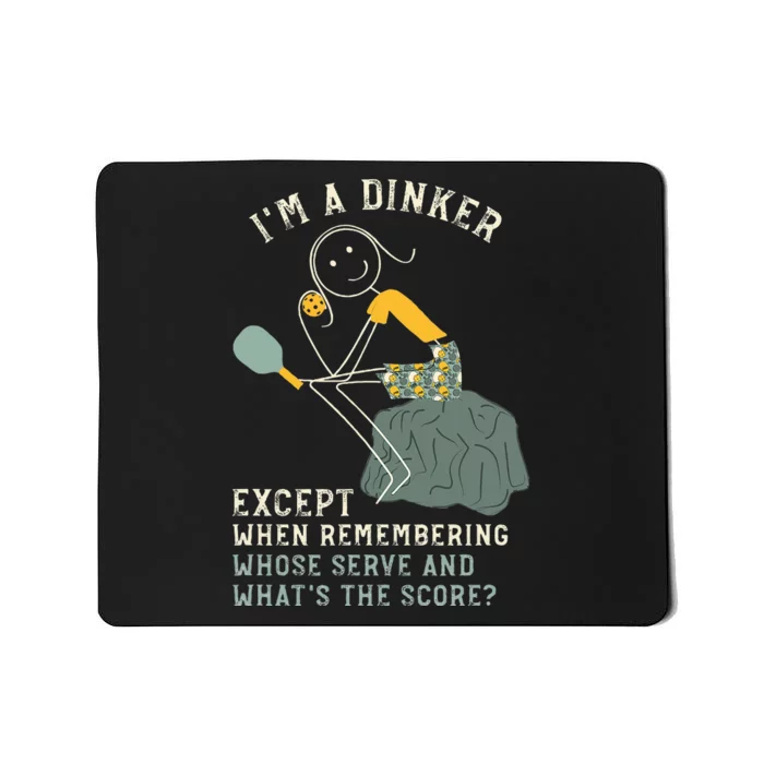 Pickleball Dinker Thinker For Pickleball Player Mousepad