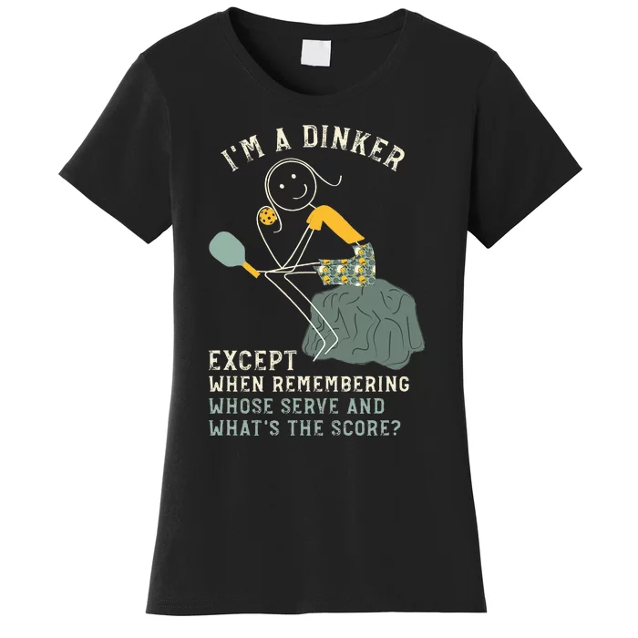 Pickleball Dinker Thinker For Pickleball Player Women's T-Shirt