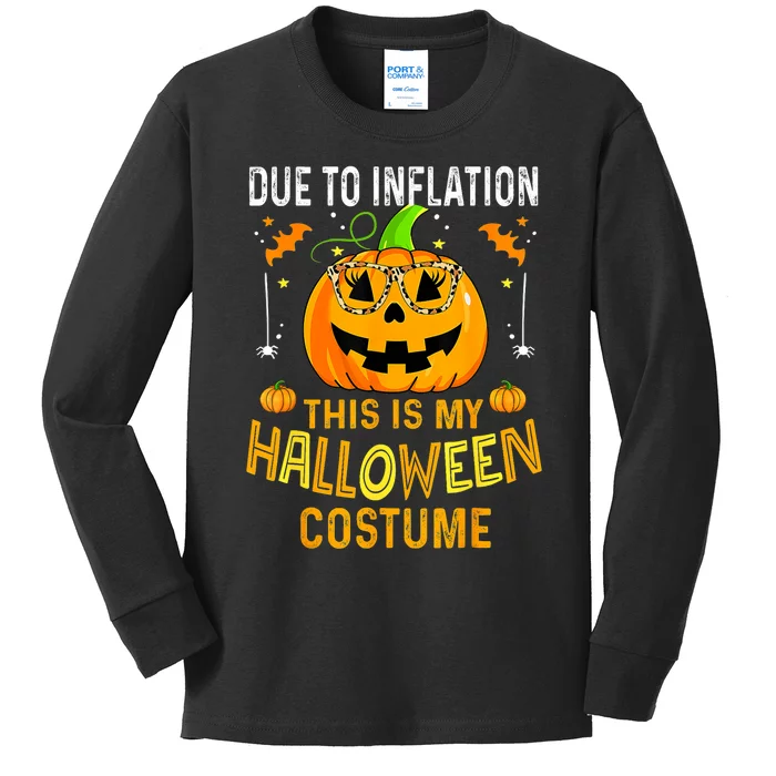 Pumpkin Due To Inflation This Is My Halloween Custome Kids Long Sleeve Shirt