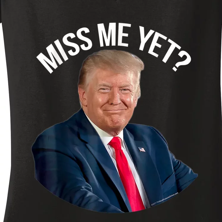 President Donald Trump Miss Me Yet Funny Political 2024 Us Flag Women's V-Neck T-Shirt