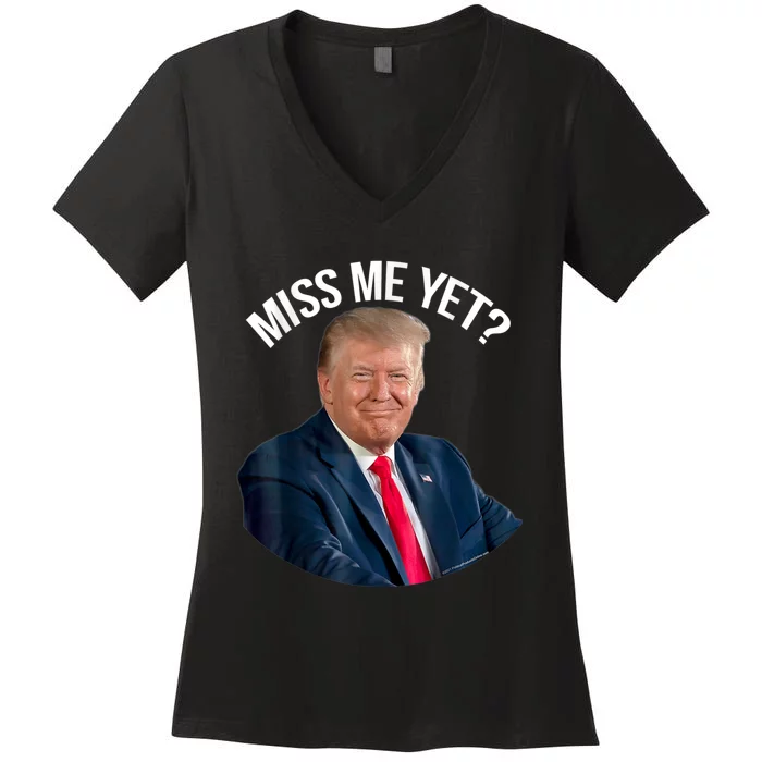 President Donald Trump Miss Me Yet Funny Political 2024 Us Flag Women's V-Neck T-Shirt