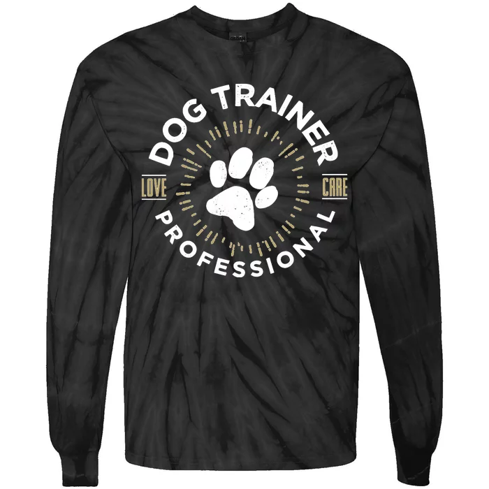 Professional Dog Trainer Long Sleeve Tie-Dye Long Sleeve Shirt