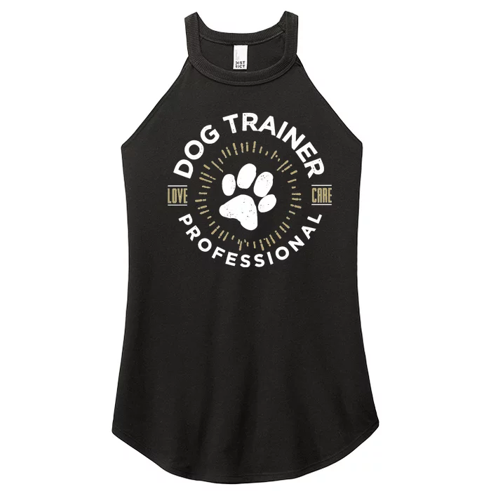 Professional Dog Trainer Long Sleeve Women’s Perfect Tri Rocker Tank