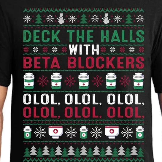 Pharmacist Deck The Halls With Beta Blockers Olol Christmas Great Gift Pajama Set