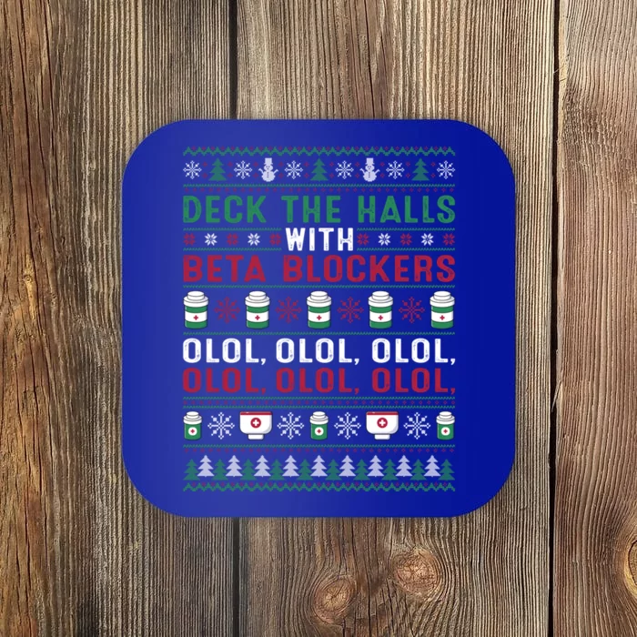 Pharmacist Deck The Halls With Beta Blockers Olol Christmas Great Gift Coaster