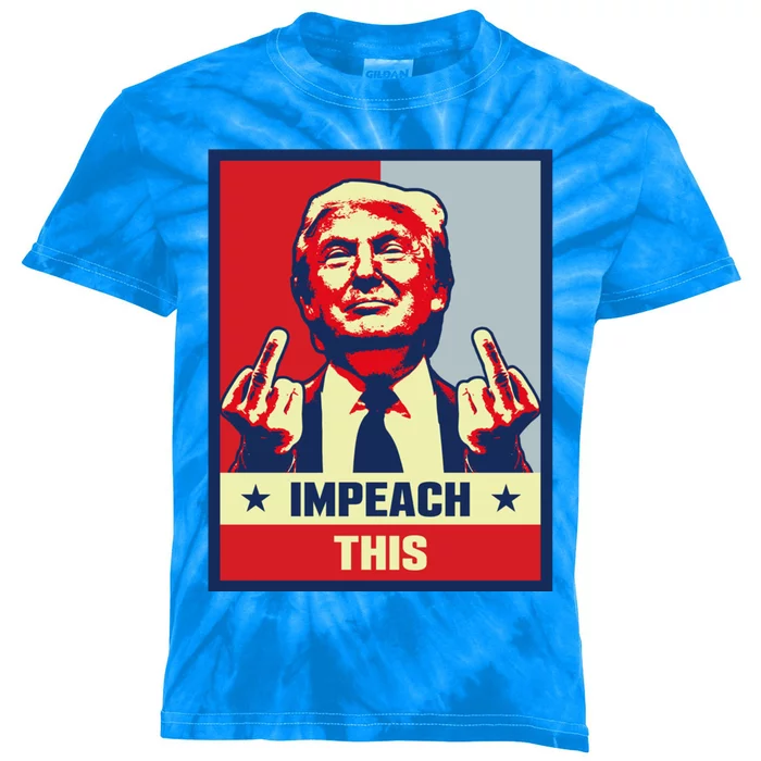 Pro Donald Trump Funny Gift Republican Conservative Impeach This Gift Kids Tie-Dye T-Shirt