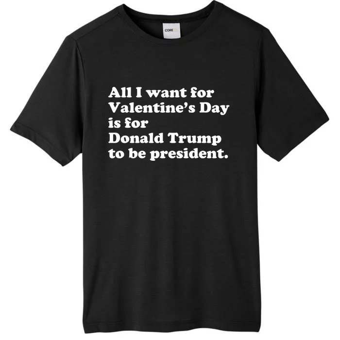 Pro Donald Trump President Funny Valentine Day Gag Gift Joke ChromaSoft Performance T-Shirt