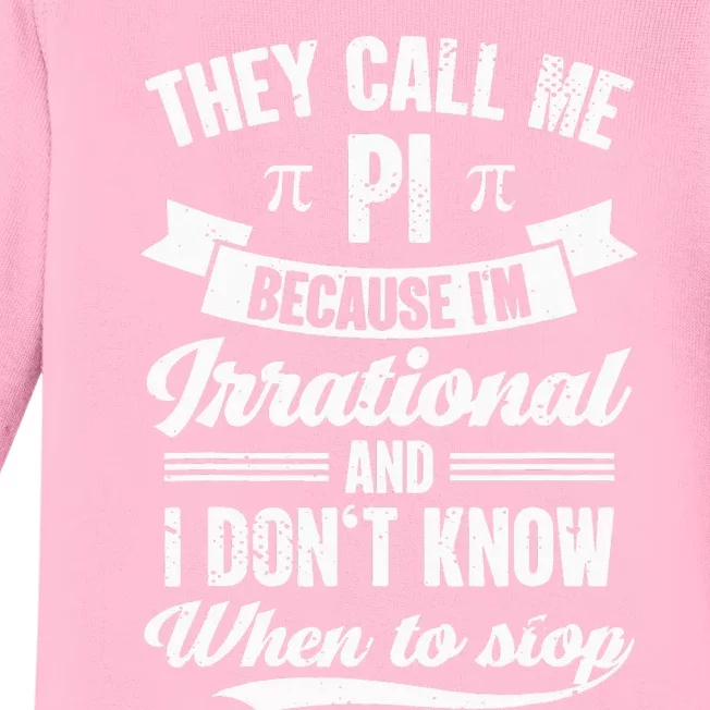 Pi Day They Call Me Pi Symbol Pi Day Cute Math Teacher Baby Long Sleeve Bodysuit