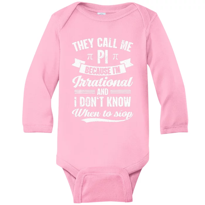 Pi Day They Call Me Pi Symbol Pi Day Cute Math Teacher Baby Long Sleeve Bodysuit