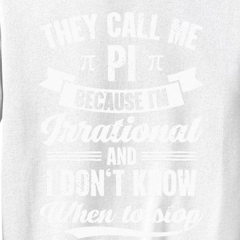 Pi Day They Call Me Pi Symbol Pi Day Cute Math Teacher Sweatshirt