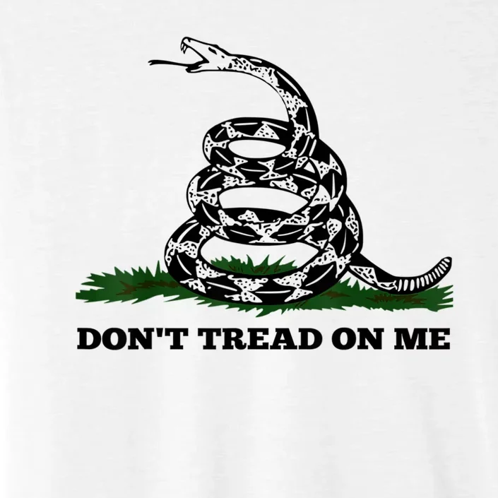 Please Dont Tread On Me Ill Cum ChromaSoft Performance T-Shirt