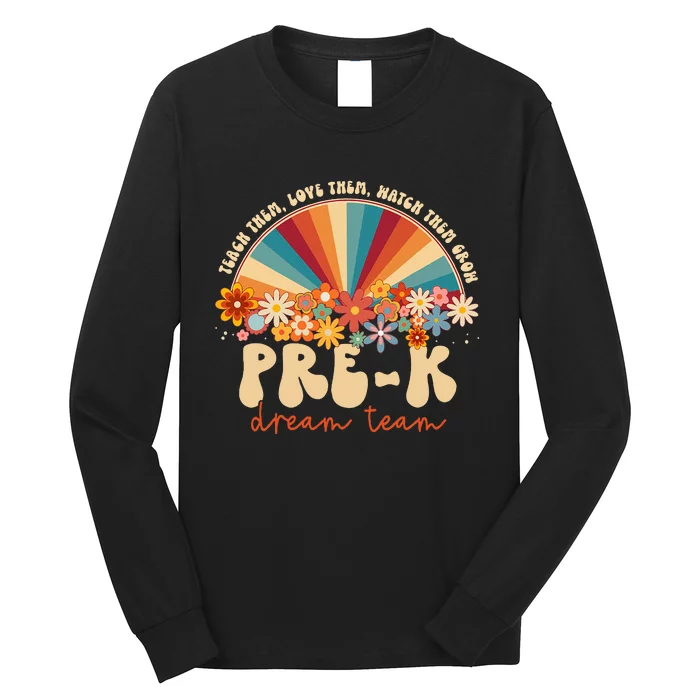 Prek Dream Team Retro Groovy Rainbow Back To School Teacher Long Sleeve Shirt