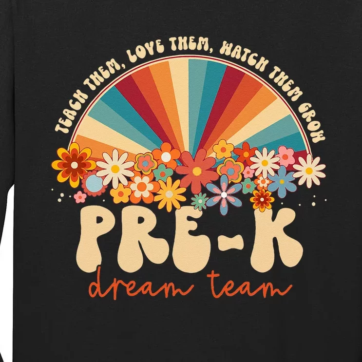 Prek Dream Team Retro Groovy Rainbow Back To School Teacher Tall Long Sleeve T-Shirt