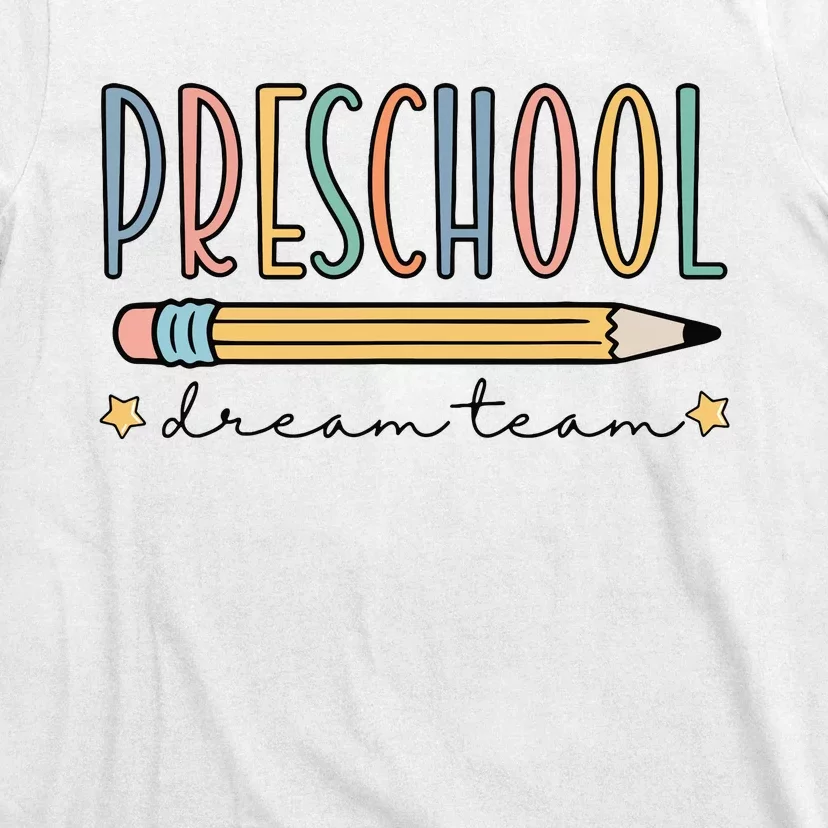 Preschool Dream Team Retro Back To School Teacher Student T-Shirt