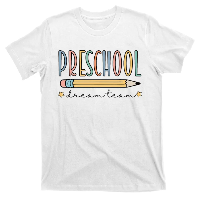 Preschool Dream Team Retro Back To School Teacher Student T-Shirt