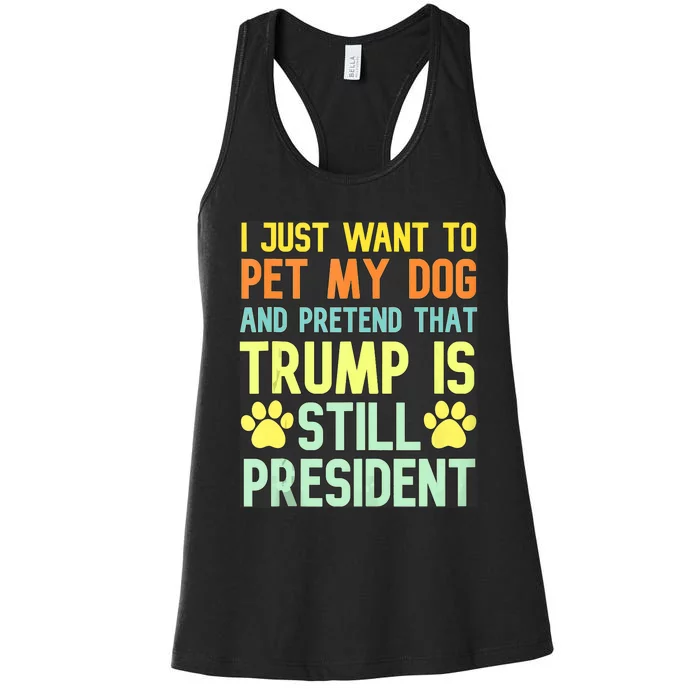 Pro Donald Trump Funny Pet My Dog Republican Conservative Women's Racerback Tank