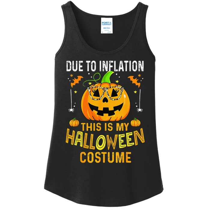 Pumpkin Due To Inflation This Is My Halloween Custome Gift Ladies Essential Tank