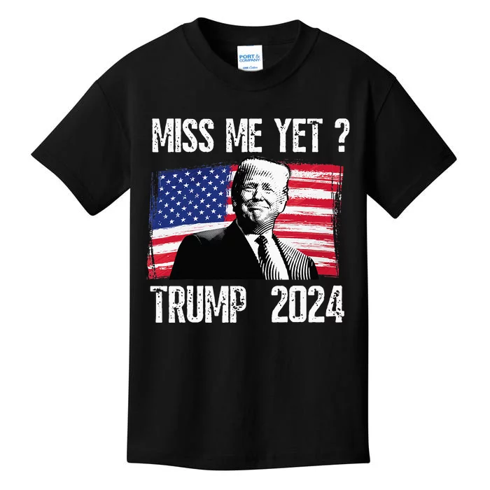 president donald trump miss me yet  political 2024 Kids T-Shirt