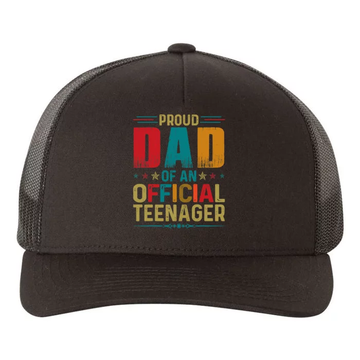 Proud Dad Teenager Funny Bday Party 13 Year Old Yupoong Adult 5-Panel Trucker Hat